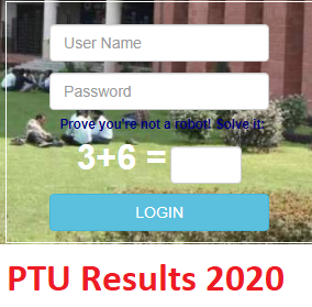 PTU Exam Results 2020 Punjab Technical University B.Tech, B.Pharma, BBA, BCA, B.Com B.Sc Results