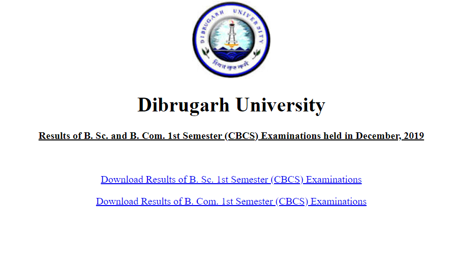 Dibrugarh University Results of B. Sc. and B. Com. 1st Semester (CBCS) Examinations held in December, 2019